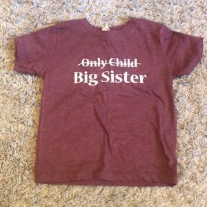 Only child, big sister shirt